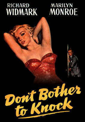 Don't Bother to Knock