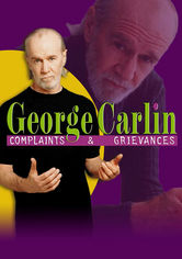 George Carlin: Complaints and Grievances