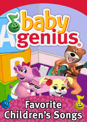 Baby Genius: Favorite Children's Songs - Netflix US - Instantwatcher